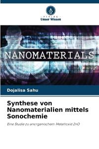 Synthese von Nanomaterialien mittels Sonochemie