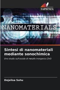 Sintesi di nanomateriali mediante sonochimica