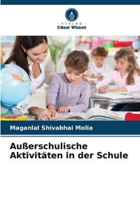 Außerschulische Aktivitäten in der Schule