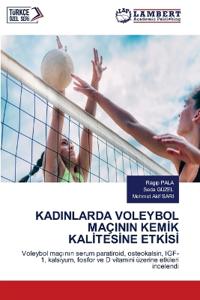Kadinlarda Voleybol Maçinin KemIk KalItesIne EtkIsI