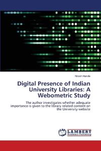 Digital Presence of Indian University Libraries