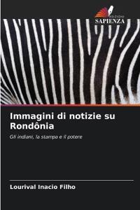 Immagini di notizie su Rondônia