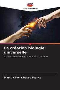 La création biologie universelle