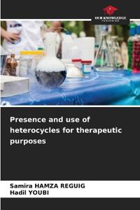 Presence and use of heterocycles for therapeutic purposes