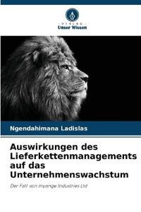 Auswirkungen des Lieferkettenmanagements auf das Unternehmenswachstum