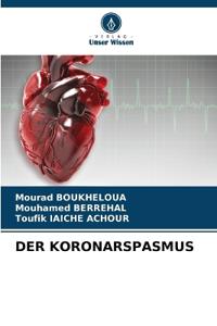 Der Koronarspasmus