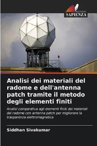 Analisi dei materiali del radome e dell'antenna patch tramite il metodo degli elementi finiti