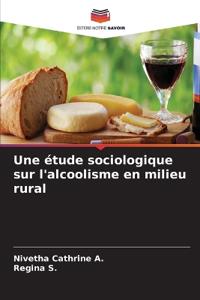 Une étude sociologique sur l'alcoolisme en milieu rural