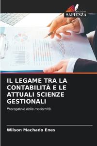 Il Legame Tra La Contabilità E Le Attuali Scienze Gestionali