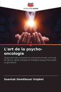 Bokomslag for "L'art de la psycho-oncologie"