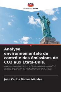 Analyse environnementale du contrôle des émissions de CO2 aux États-Unis.