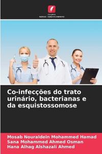 Co-infecções do trato urinário, bacterianas e da esquistossomose