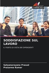 Soddisfazione Sul Lavoro