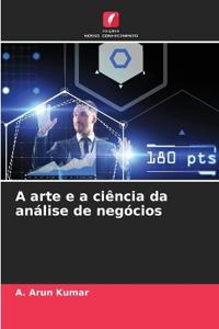 A arte e a ciência da análise de negócios