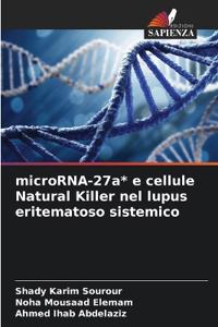 microRNA-27a* e cellule Natural Killer nel lupus eritematoso sistemico