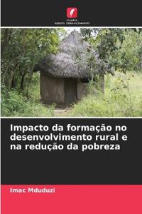 Impacto da formação no desenvolvimento rural e na redução da pobreza