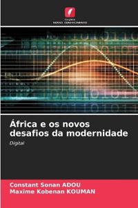 África e os novos desafios da modernidade
