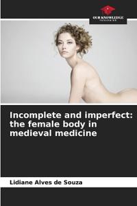 Incomplete and imperfect