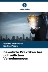 Bewährte Praktiken bei polizeilichen Vernehmungen