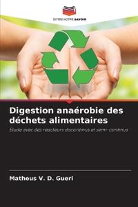 Digestion anaérobie des déchets alimentaires