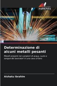 Determinazione di alcuni metalli pesanti