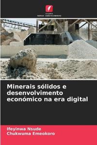 Minerais sólidos e desenvolvimento económico na era digital