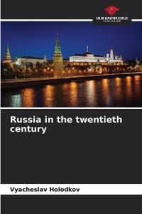 Russia in the twentieth century