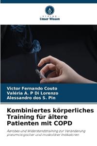 Kombiniertes körperliches Training für ältere Patienten mit COPD