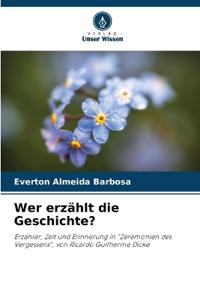 Wer erzählt die Geschichte?