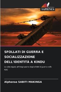 Sfollati Di Guerra E Socializzazione Dell'identità a Kindu