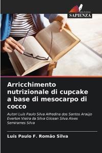Arricchimento nutrizionale di cupcake a base di mesocarpo di cocco