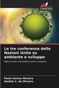 Le tre conferenze delle Nazioni Unite su ambiente e sviluppo
