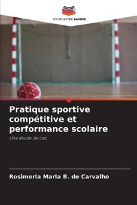 Pratique sportive compétitive et performance scolaire