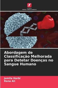 Abordagem de Classificação Melhorada para Detetar Doenças no Sangue Humano