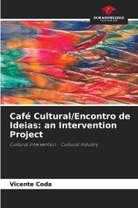 Café Cultural/Encontro de Ideias