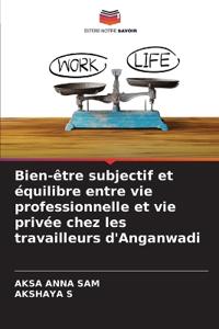 Bien-être subjectif et équilibre entre vie professionnelle et vie privée chez les travailleurs d'Anganwadi