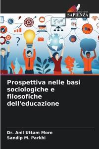 Prospettiva nelle basi sociologiche e filosofiche dell'educazione