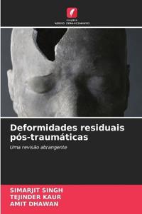 Deformidades residuais pós-traumáticas