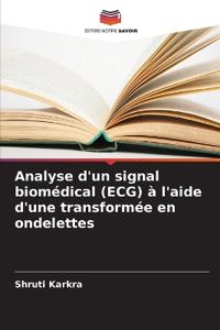 Analyse d'un signal biomédical (ECG) à l'aide d'une transformée en ondelettes