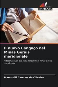 Il nuovo Cangaço nel Minas Gerais meridionale