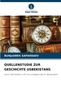 Quellenstudie Zur Geschichte Usbekistans