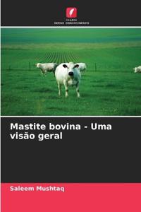 Mastite bovina - Uma visão geral