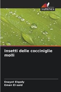 Insetti delle cocciniglie molli