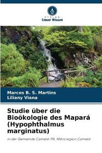 Studie über die Bioökologie des Mapará (Hypophthalmus marginatus)
