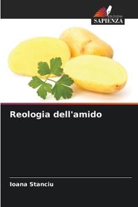 Reologia dell'amido