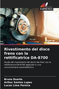 Rivestimento del disco freno con la rettificatrice DA-8700