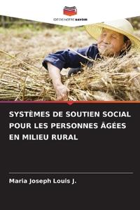 Systèmes de Soutien Social Pour Les Personnes Âgées En Milieu Rural