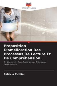 Proposition D'amélioration Des Processus De Lecture Et De Compréhension.