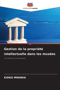 Gestion de la propriété intellectuelle dans les musées