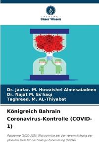 Königreich Bahrain Coronavirus-Kontrolle (COVID-1)